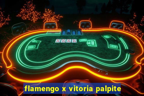 flamengo x vitoria palpite